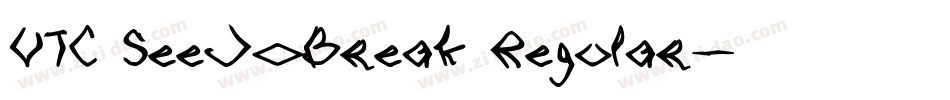 VTC SeeJoBreak Regular字体转换